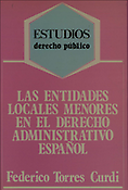Imagen de portada del libro Las entidades locales menores en el derecho administrativo español