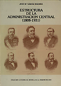 Imagen de portada del libro Estructura de la Administración Central (1808-1931)