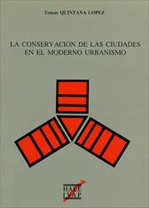 Imagen de portada del libro La conservación de las ciudades en el moderno urbanismo