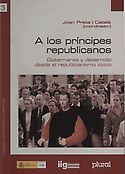 Imagen de portada del libro A los príncipes republicanos