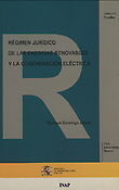 Imagen de portada del libro Régimen jurídico de las energías renovables y la cogeneración eléctrica