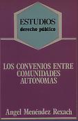 Imagen de portada del libro Los convenios entre comunidades autónomas