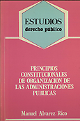 Imagen de portada del libro Principios constitucionales de organización de las administraciones públicas