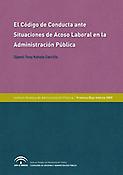 Imagen de portada del libro El código de conducta ante situaciones de acoso laboral en la administración pública