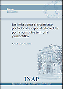 Imagen de portada del libro Las limitaciones al crecimiento poblacional y espacial establecidas por la normativa territorial y urbanística
