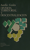 Imagen de portada del libro Division territorial y descentralizacion