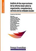 Imagen de portada del libro Análisis de las repercusiones de la reforma local sobre la organización, competencias y servicios de las entidades locales