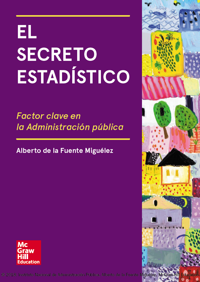 Imagen de portada del libro El secreto estadístico. Factor clave en la administración pública