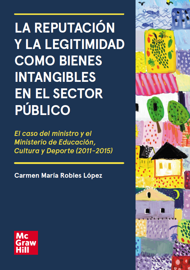 Imagen de portada del libro La reputación y la legitimidad como bienes intangibles en el sector público
