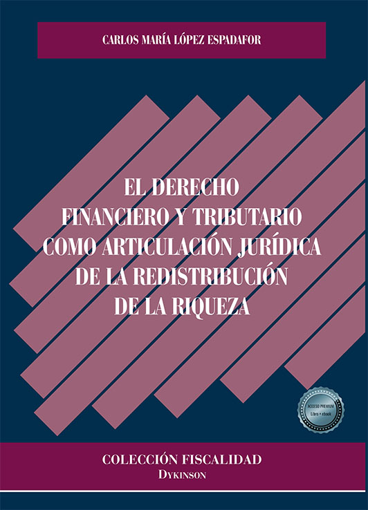 Imagen de portada del libro El derecho financiero y tributario como articulación jurídica de la redistribución de la riqueza