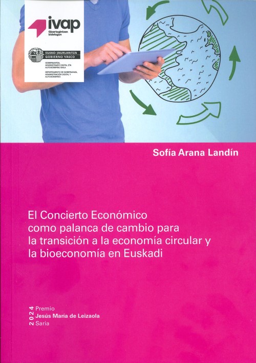 Imagen de portada del libro El Concierto Económico como palanca de cambio para la transición a la economía circular y bioeconomía en Euskadi
