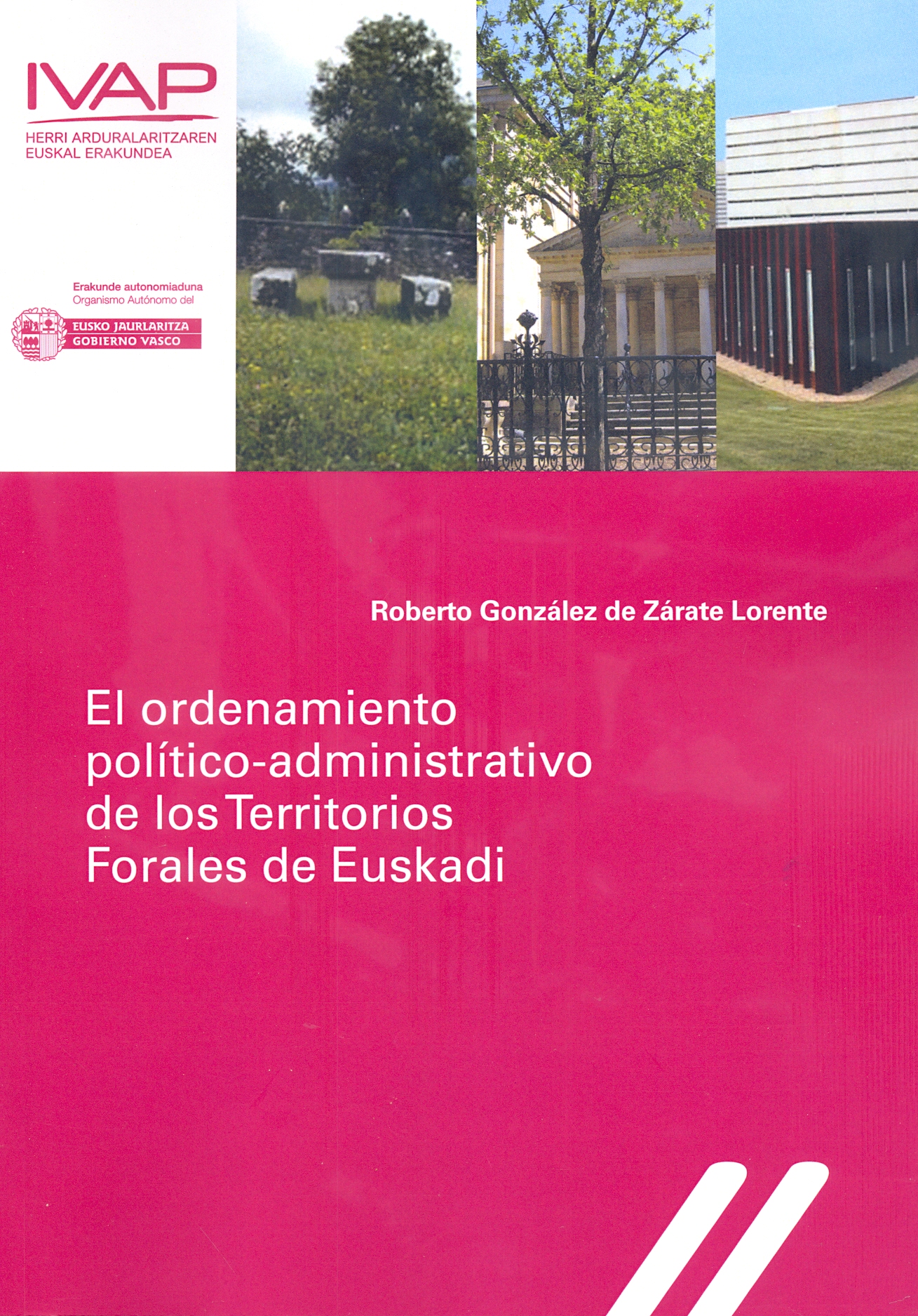 Imagen de portada del libro El ordenamiento politico-administrativo de los Territorios Forales de Euskadi