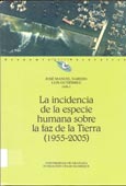 Imagen de portada del libro La incidencia de la especie humana sobre la faz de la tierra