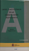 Imagen de portada del libro Límites constitucionales de las administraciones independientes