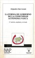 Imagen de portada del libro La forma de gobierno de la Comunidad Autónoma Vasca