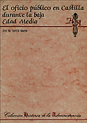 Imagen de portada del libro El oficio público en Castilla durante la Baja Edad Media