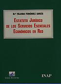 Imagen de portada del libro Estatuto jurídico de los servicios esenciales económicos en red