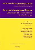Imagen de portada del libro Derecho internacional público, organización internacional, Unión Europea
