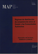 Imagen de portada del libro Régimen de distribución de competencias entre el Estado y las comunidades autónomas. Ordenación del territorio, urbanismo y vivienda