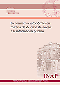 Imagen de portada del libro La normativa autonómica en materia de derecho de acceso a la información pública