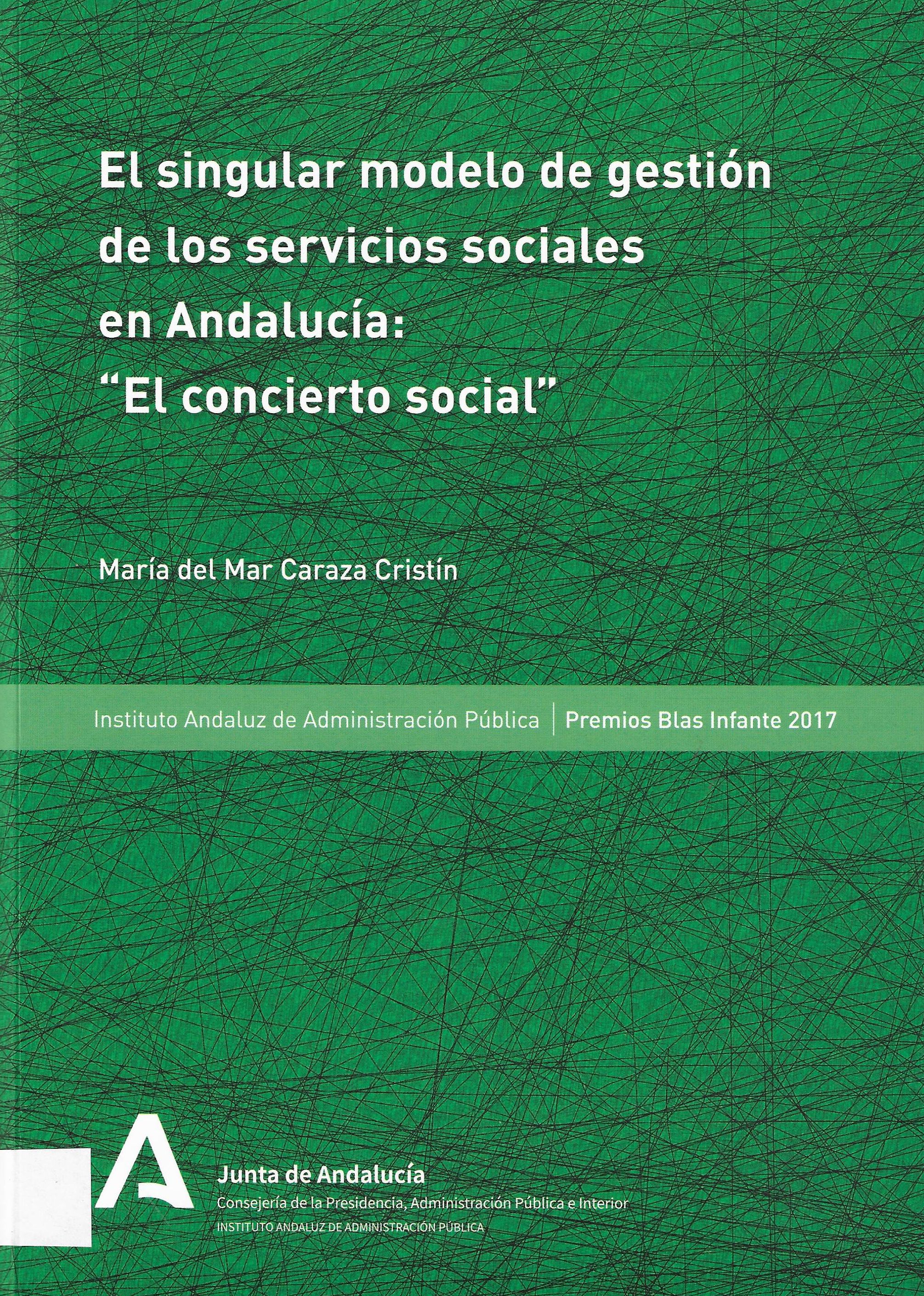 Imagen de portada del libro El singular modelo de gestión de los servicios sociales en Andalucía: "el concierto social"