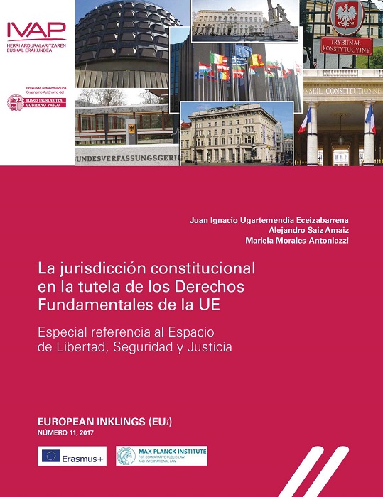 Imagen de portada del libro La jurisdicción constitucional en la tutela de los Derechos Fundamentales de la UE
