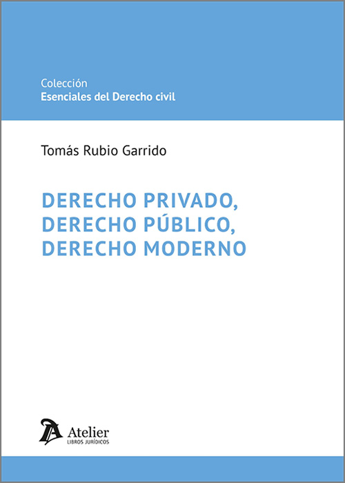 Imagen de portada del libro Derecho privado, derecho público, derecho moderno